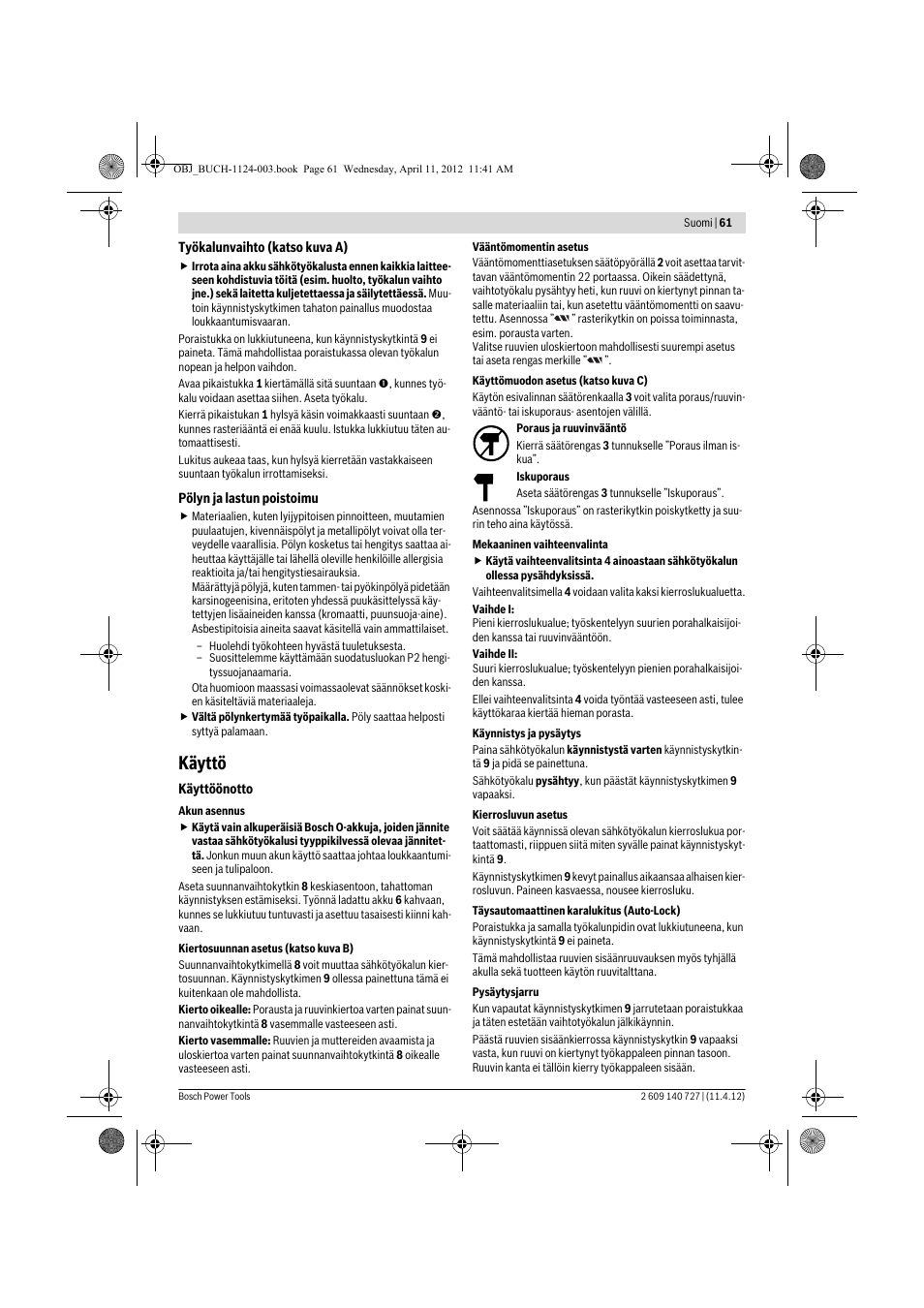 Käyttö | Bosch GSB 12-2 Professional User Manual | Page 61 / 157