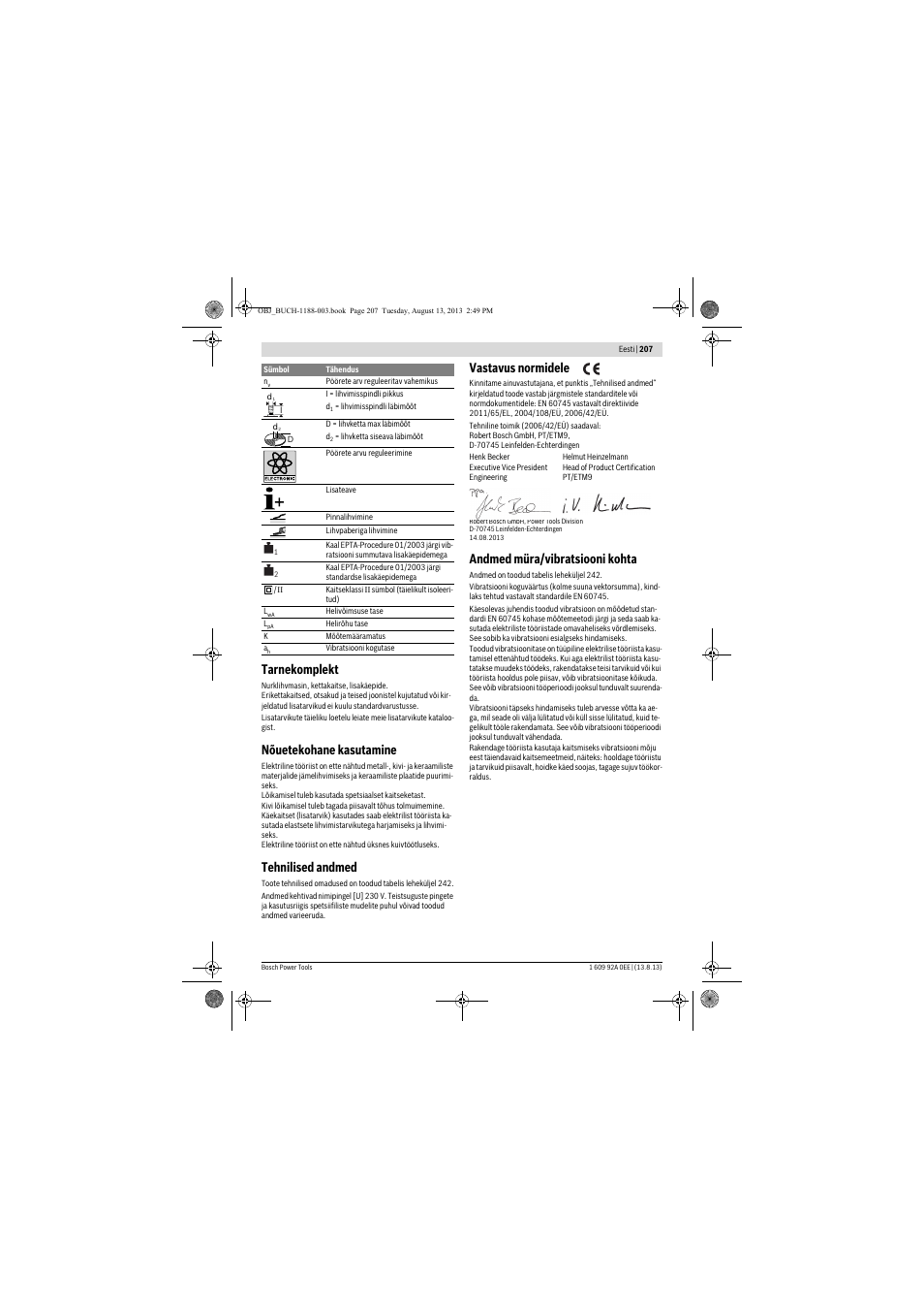 Tarnekomplekt, Nõuetekohane kasutamine, Tehnilised andmed | Vastavus normidele, Andmed müra/vibratsiooni kohta | Bosch GWS 7-125 Professional User Manual | Page 207 / 257