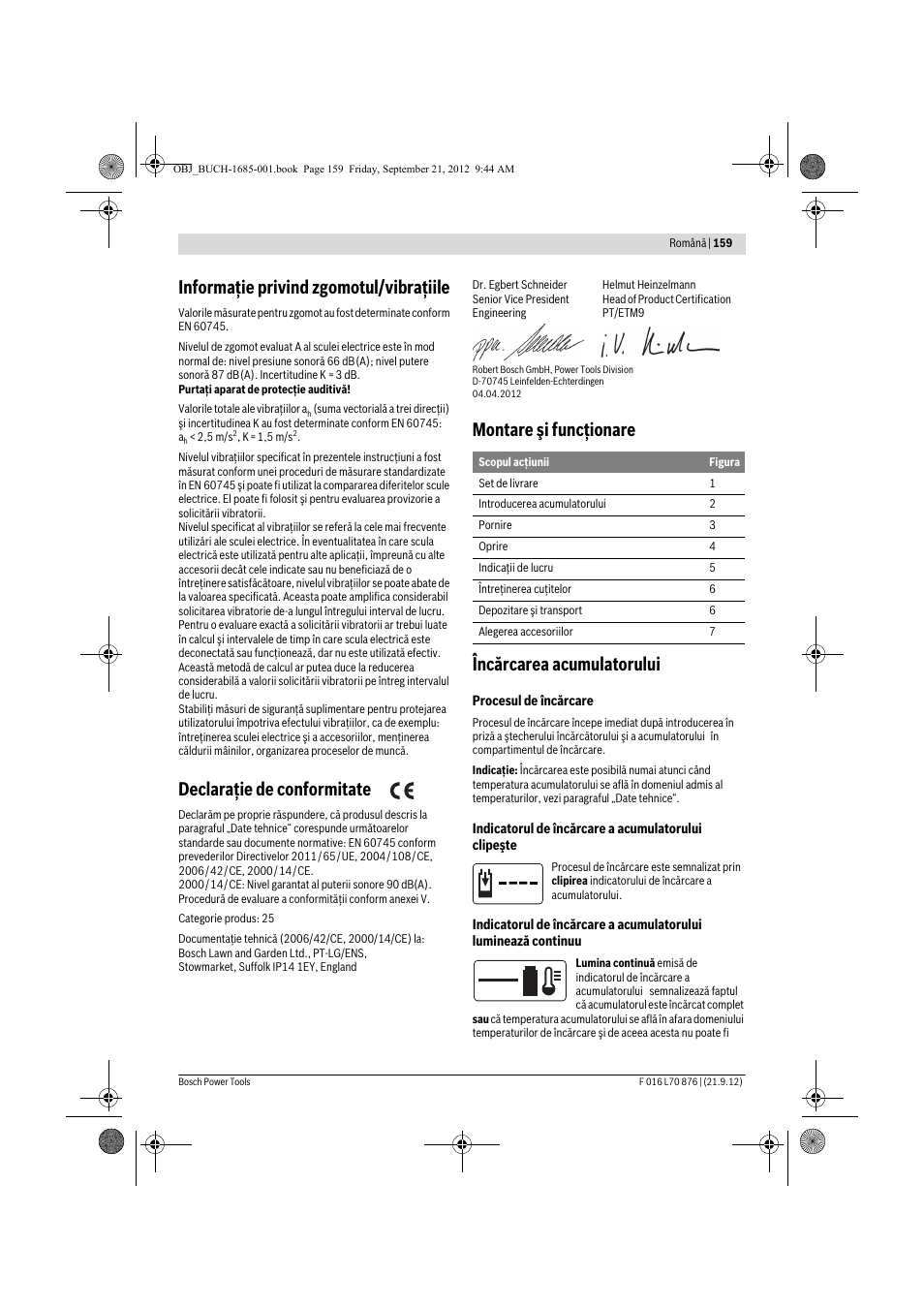 Informaţie privind zgomotul/vibraţiile, Declaraţie de conformitate, Montare şi funcţionare încărcarea acumulatorului | Bosch AHS 45-15 LI User Manual | Page 159 / 236