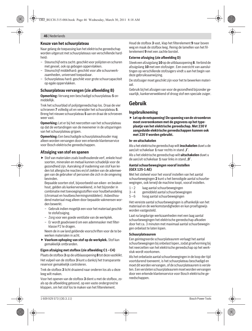 Gebruik | Bosch GEX 125-1 AE Professional User Manual | Page 46 / 173