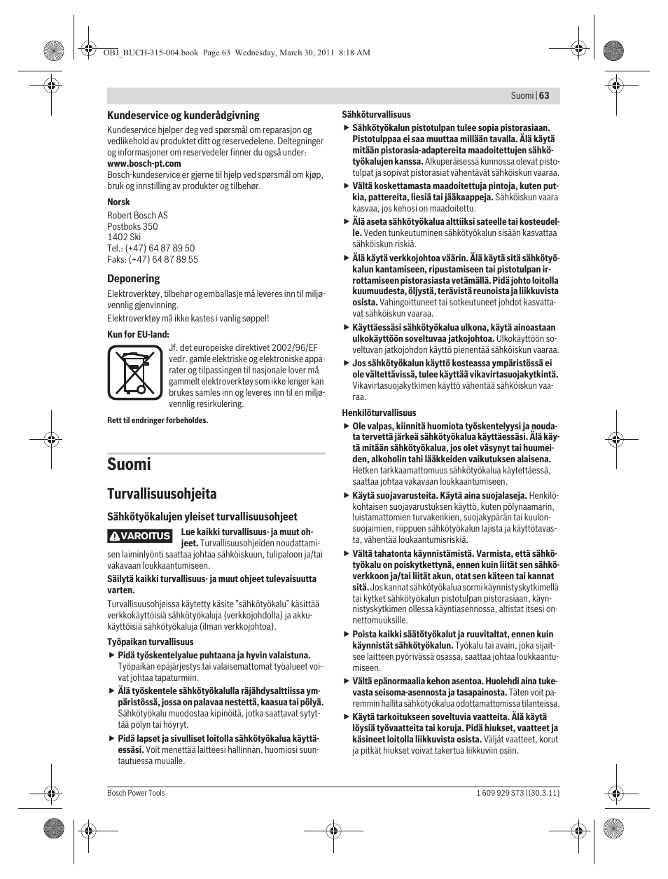Suomi, Turvallisuusohjeita | Bosch GEX 125-1 AE Professional User Manual | Page 63 / 173