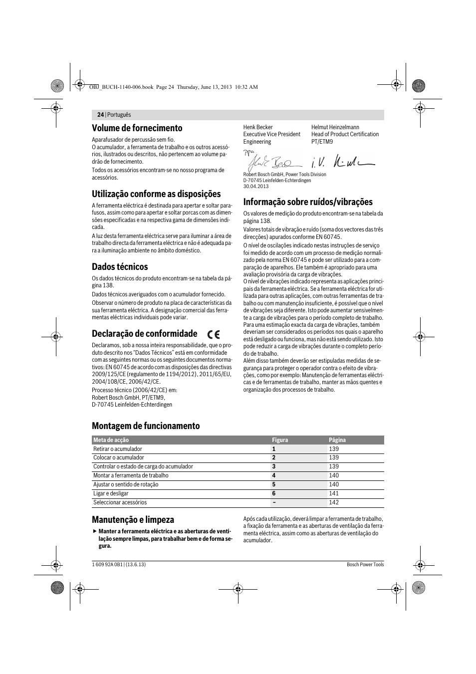 Volume de fornecimento, Utilização conforme as disposições, Dados técnicos | Declaração de conformidade, Informação sobre ruídos/vibrações, Montagem de funcionamento manutenção e limpeza | Bosch GDS 18 V-LI HT Professional User Manual | Page 24 / 142