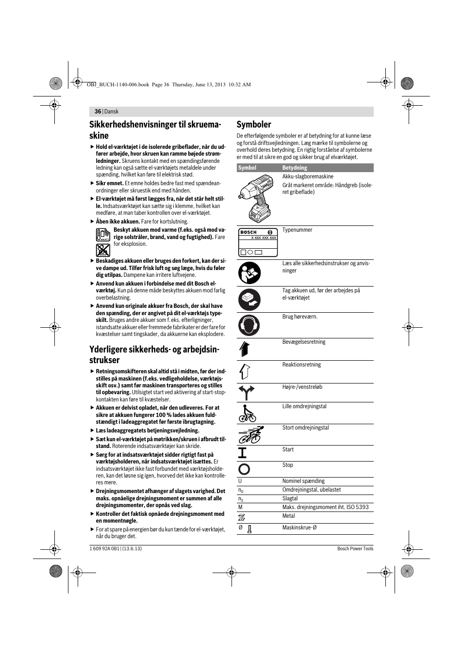 Sikkerhedshenvisninger til skruema- skine, Yderligere sikkerheds- og arbejdsin- strukser, Symboler | Bosch GDS 18 V-LI HT Professional User Manual | Page 36 / 142