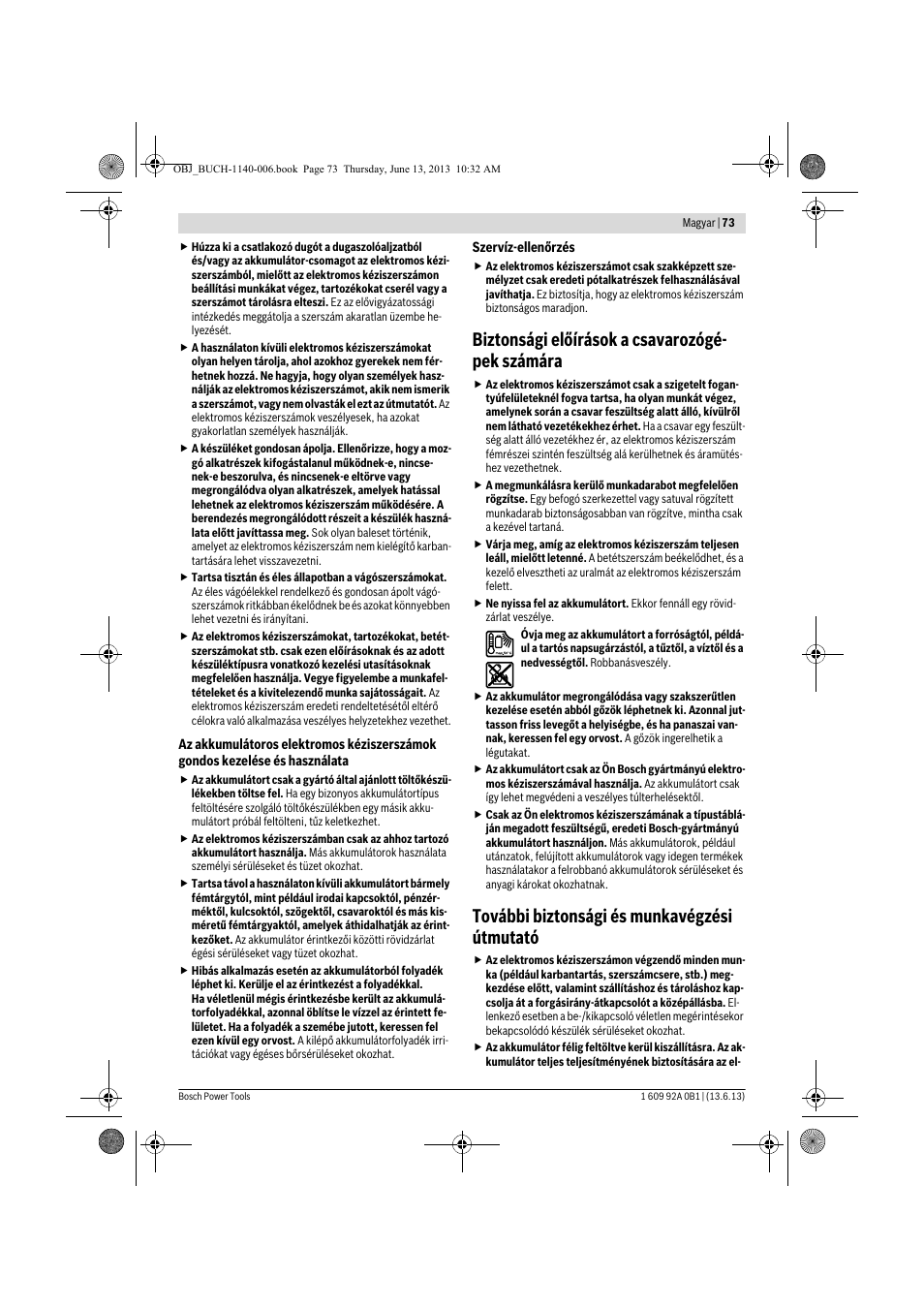 Biztonsági előírások a csavarozógé- pek számára, További biztonsági és munkavégzési útmutató | Bosch GDS 18 V-LI HT Professional User Manual | Page 73 / 142