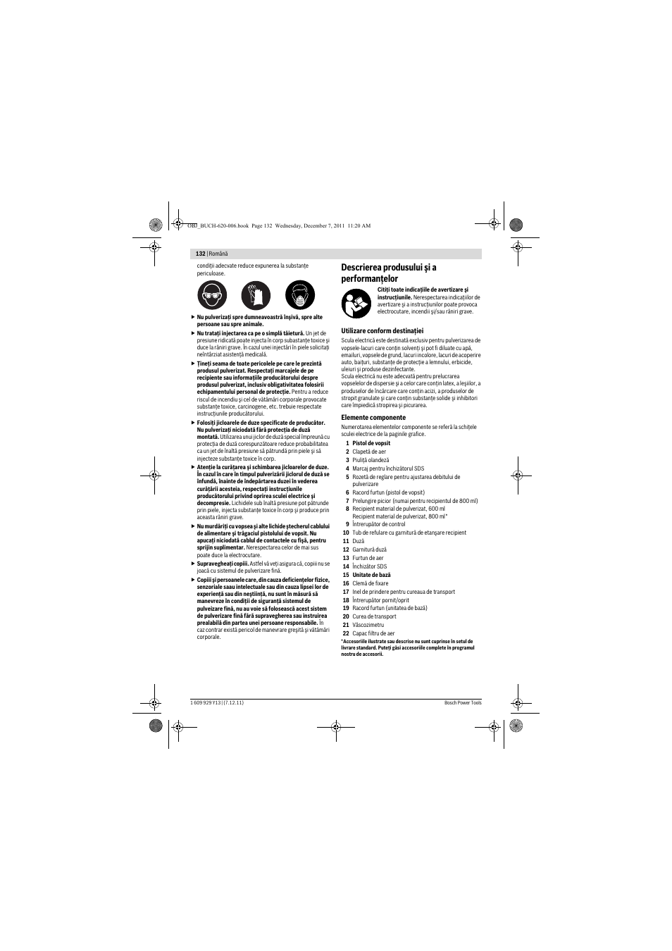 Descrierea produsului şi a performanţelor | Bosch PFS 65 User Manual | Page 132 / 181