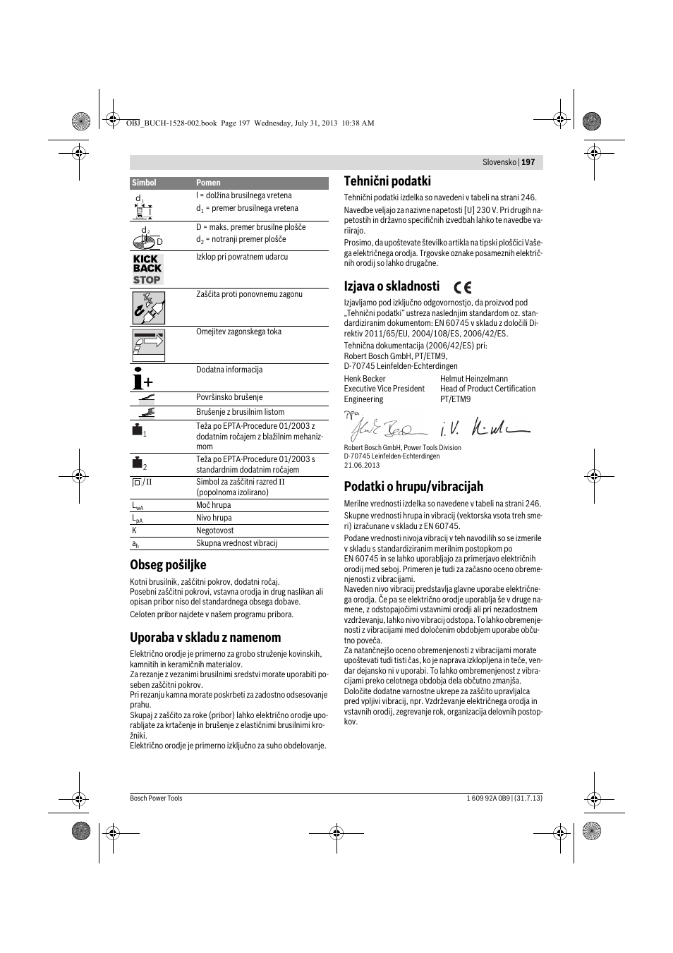 Obseg pošiljke, Uporaba v skladu z namenom, Tehnični podatki | Izjava o skladnosti, Podatki o hrupu/vibracijah | Bosch GWS 24-230 LVI Professional User Manual | Page 197 / 259