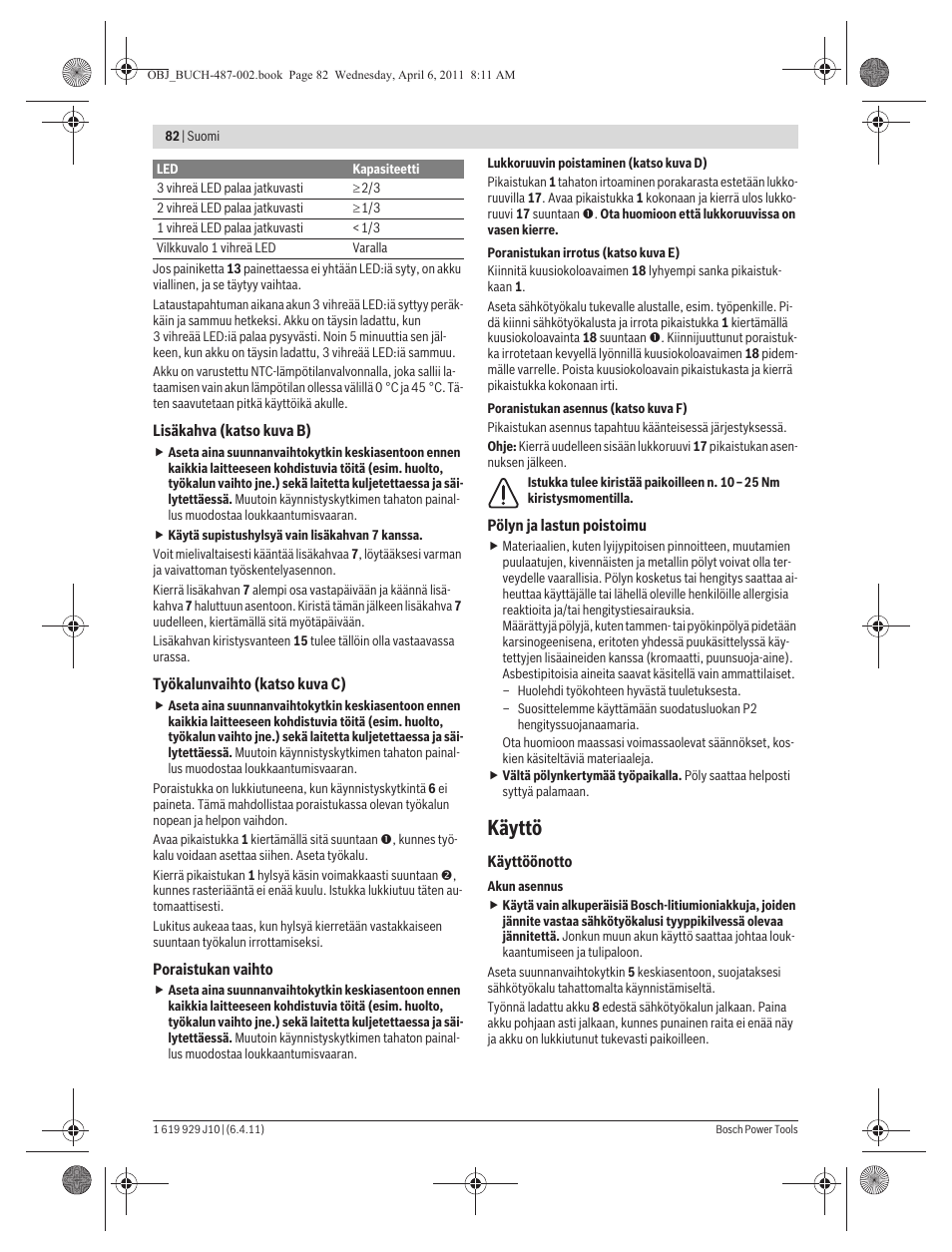 Käyttö | Bosch GSR 36 V-LI Professional User Manual | Page 82 / 217