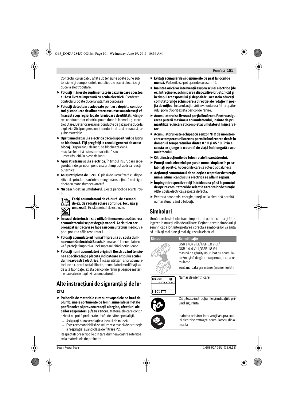 Alte instrucţiuni de siguranţă şi de lu- cru, Simboluri | Bosch GSB 14,4 V-LI Professional User Manual | Page 101 / 157