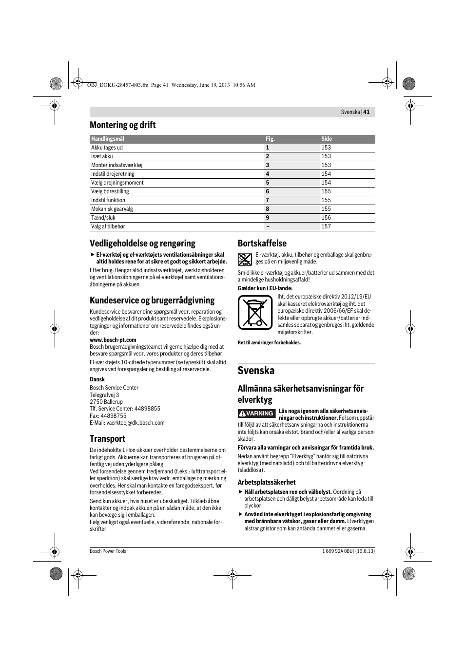 Svenska, Montering og drift vedligeholdelse og rengøring, Kundeservice og brugerrådgivning | Transport, Bortskaffelse, Allmänna säkerhetsanvisningar för elverktyg | Bosch GSB 14,4 V-LI Professional User Manual | Page 41 / 157