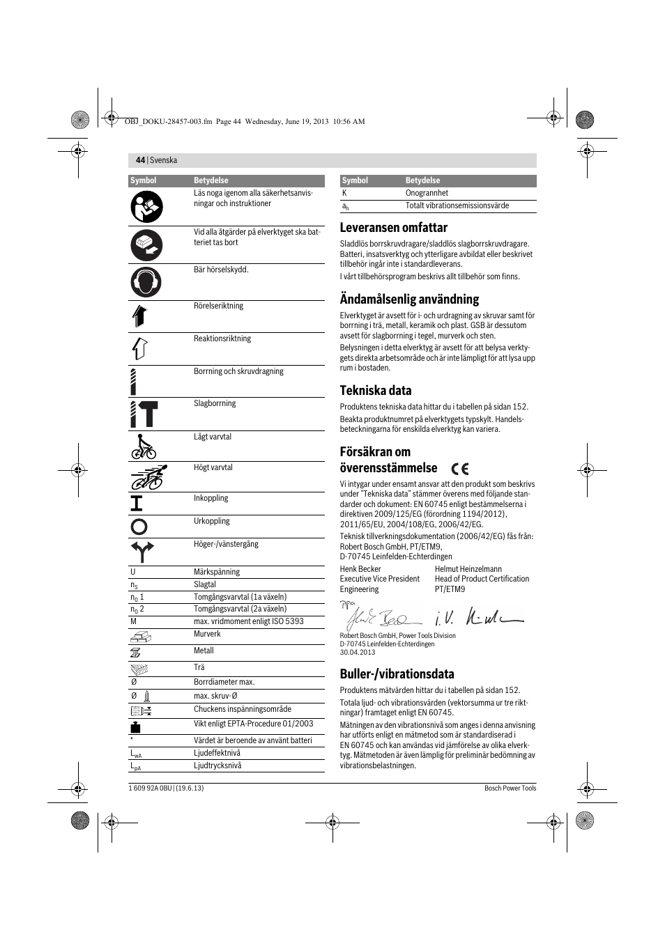 Leveransen omfattar, Ändamålsenlig användning, Tekniska data | Försäkran om överensstämmelse, Buller-/vibrationsdata | Bosch GSB 14,4 V-LI Professional User Manual | Page 44 / 157