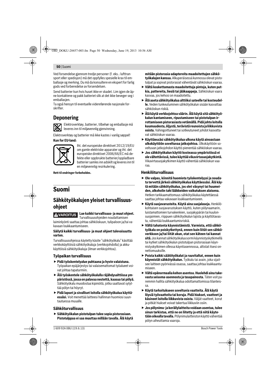 Suomi, Deponering, Sähkötyökalujen yleiset turvallisuus- ohjeet | Bosch GSB 14,4 V-LI Professional User Manual | Page 50 / 157