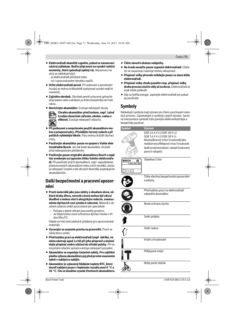 Další bezpečnostní a pracovní upozor- nění, Symboly | Bosch GSB 14,4 V-LI Professional User Manual | Page 71 / 157