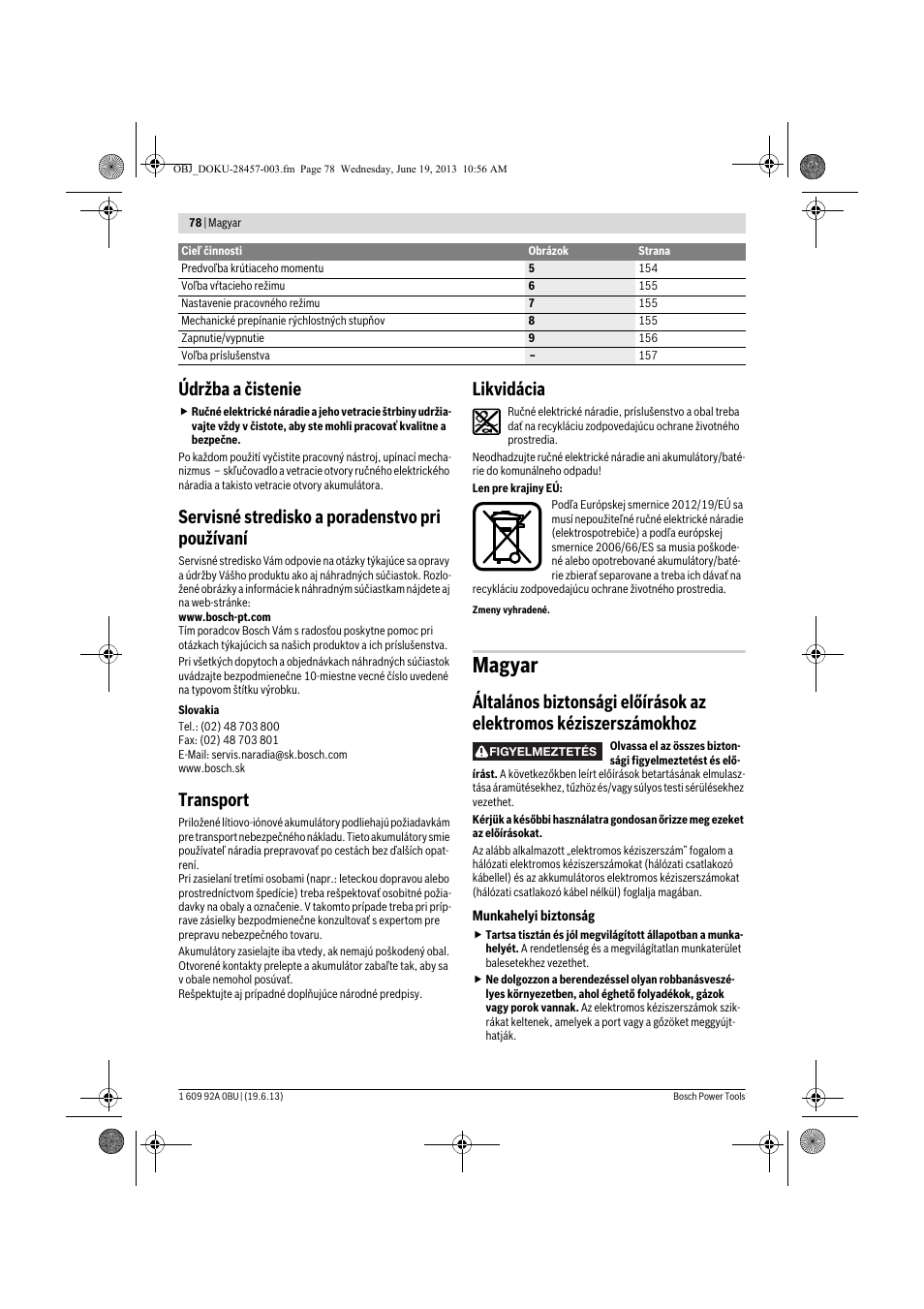 Magyar, Údržba a čistenie, Servisné stredisko a poradenstvo pri používaní | Transport, Likvidácia | Bosch GSB 14,4 V-LI Professional User Manual | Page 78 / 157