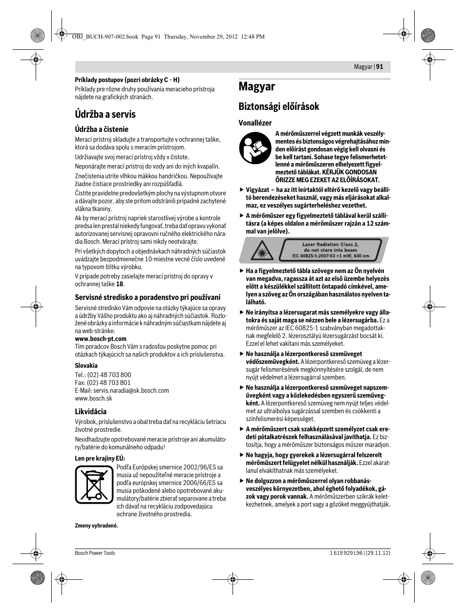 Magyar, Údržba a servis, Biztonsági előírások | Bosch GLL 2-80 P Professional User Manual | Page 91 / 193