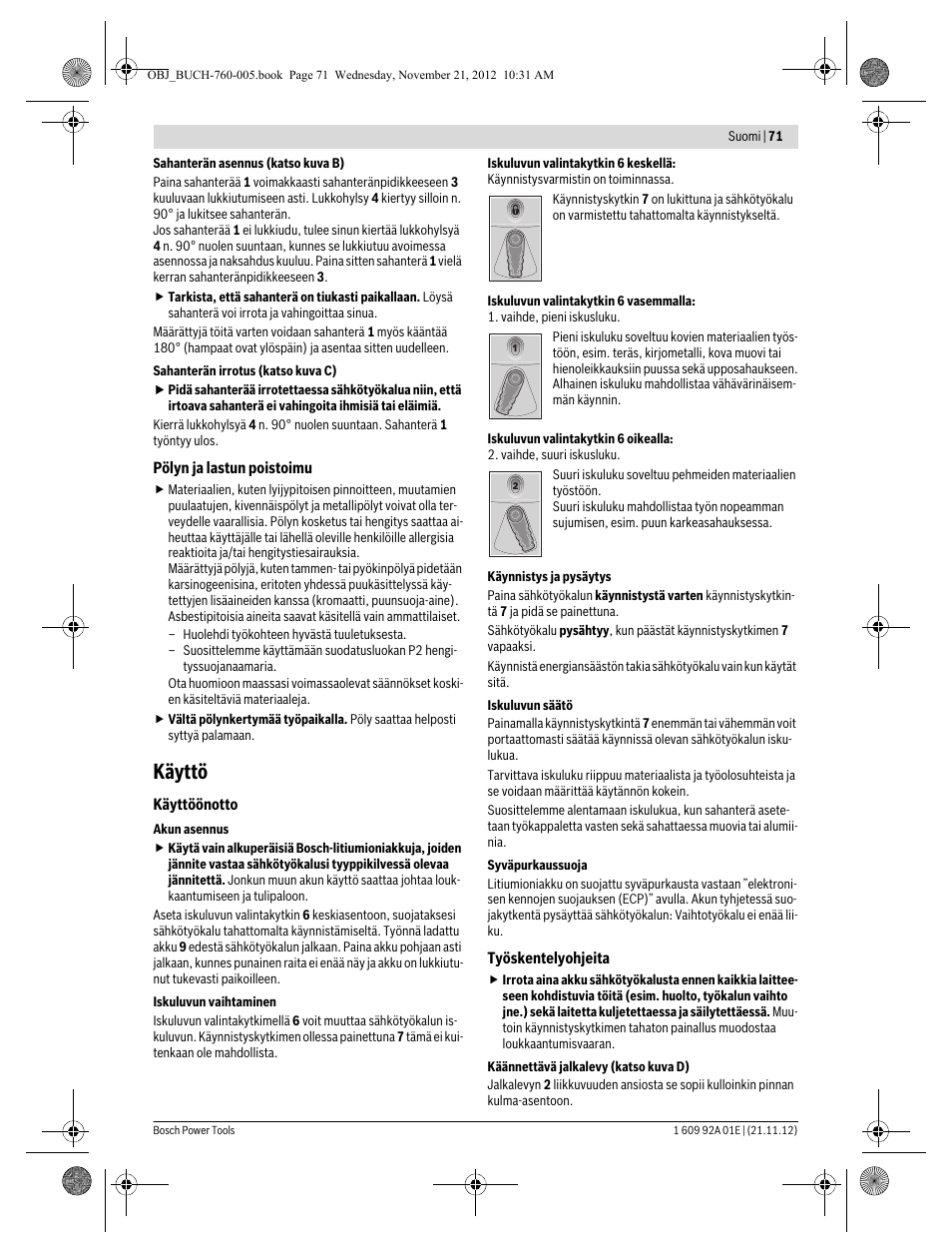 Käyttö | Bosch GSA 18 V-LI Professional User Manual | Page 71 / 189
