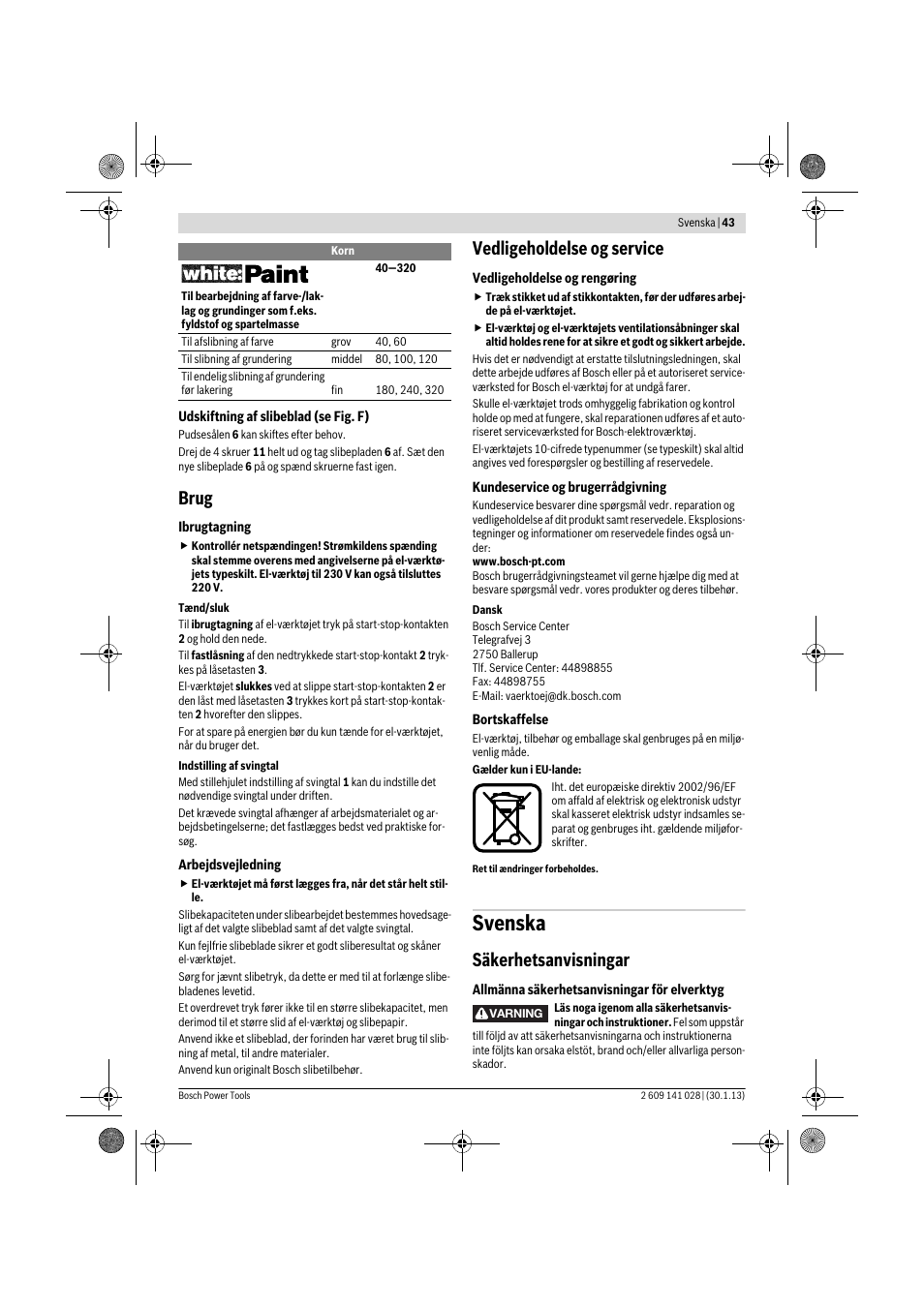 Svenska, Brug, Vedligeholdelse og service | Säkerhetsanvisningar | Bosch GSS 23 AE Professional User Manual | Page 43 / 130