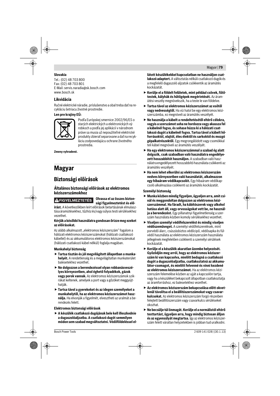 Magyar, Biztonsági előírások | Bosch GSS 23 AE Professional User Manual | Page 79 / 130