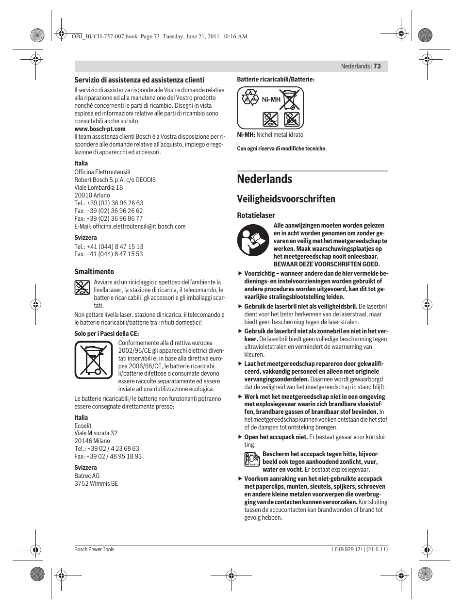 Nederlands, Veiligheidsvoorschriften | Bosch GRL 300 HV Professional User Manual | Page 73 / 309