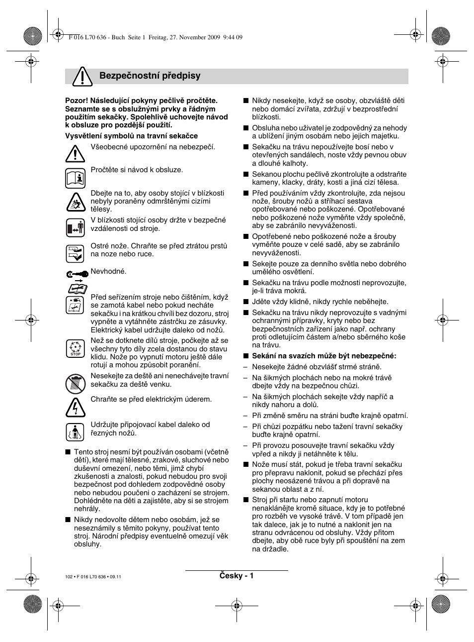 Bezpeãnostní pﬁedpisy | Bosch ROTAK 34 User Manual | Page 102 / 195