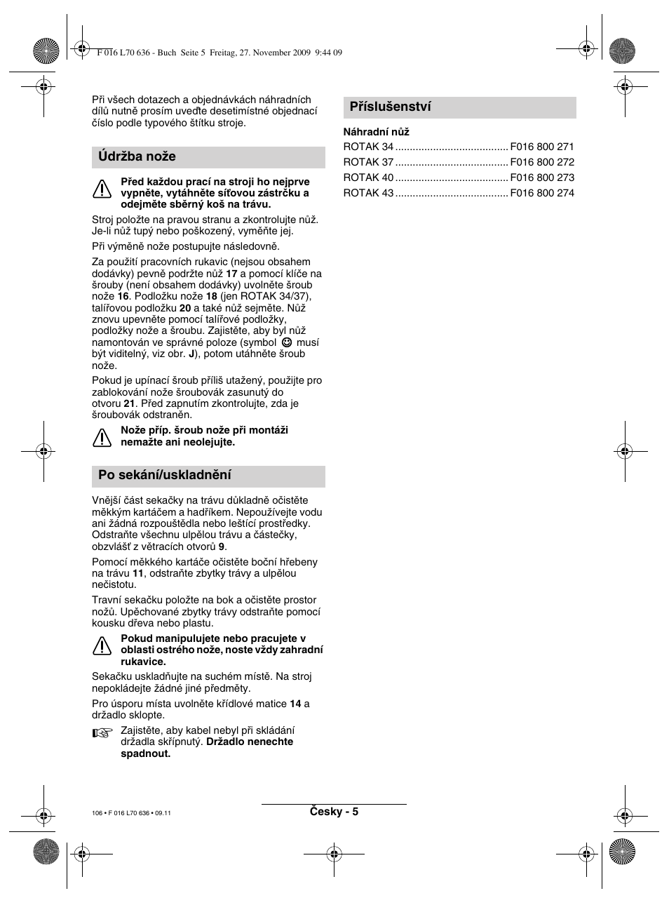 Údrïba noïe po sekání/uskladnûní pﬁíslu‰enství | Bosch ROTAK 34 User Manual | Page 106 / 195