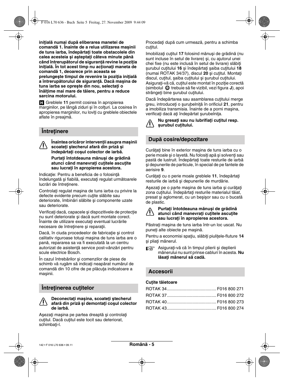 Întreøinere întreøinerea cuøitelor, Dupå cosire/depozitare accesorii | Bosch ROTAK 34 User Manual | Page 142 / 195