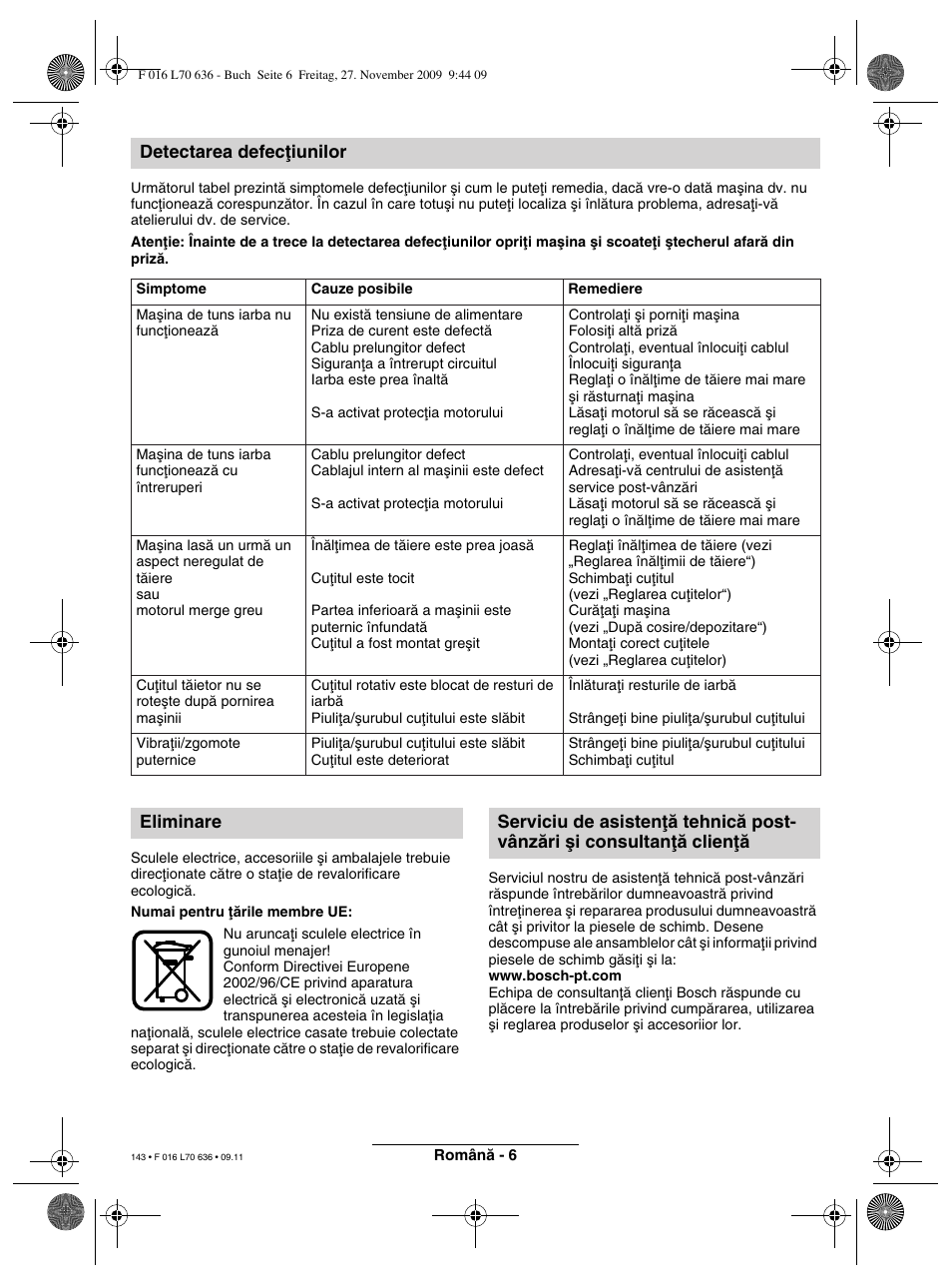 Detectarea defecøiunilor | Bosch ROTAK 34 User Manual | Page 143 / 195