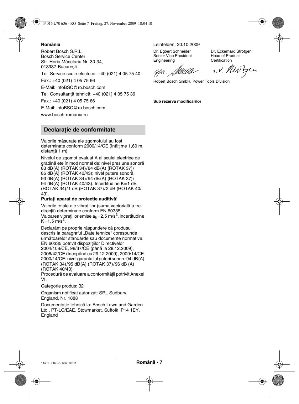 Declaraøie de conformitate | Bosch ROTAK 34 User Manual | Page 144 / 195