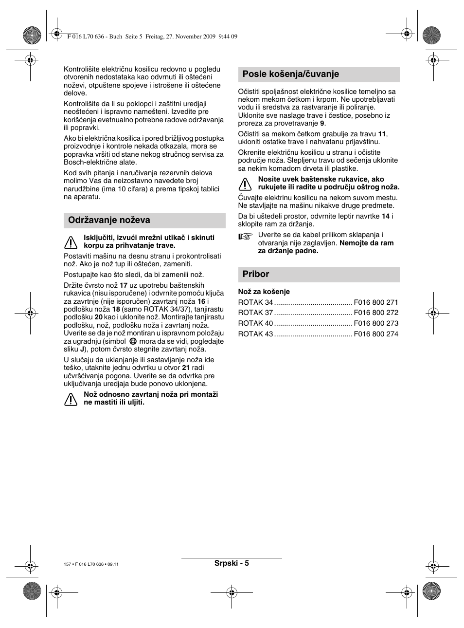 Odrïavanje noïeva posle ko‰enja/ãuvanje pribor | Bosch ROTAK 34 User Manual | Page 157 / 195
