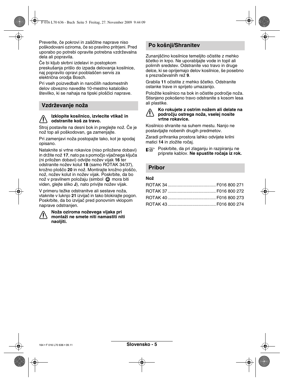 Vzdrïevanje noïa po ko‰nji/shranitev pribor | Bosch ROTAK 34 User Manual | Page 164 / 195