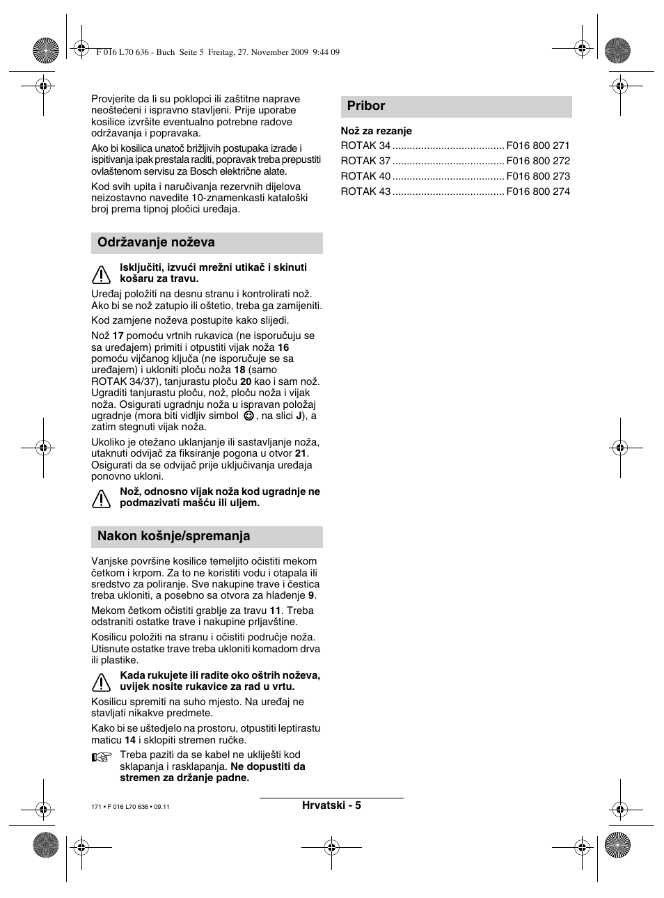 Odrïavanje noïeva nakon ko‰nje/spremanja pribor | Bosch ROTAK 34 User Manual | Page 171 / 195