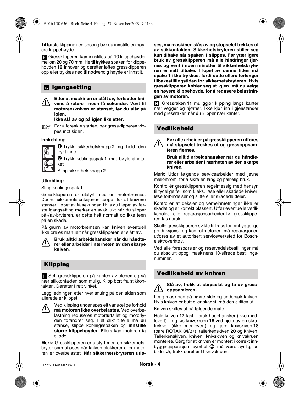 Igangsetting klipping, Vedlikehold vedlikehold av kniven | Bosch ROTAK 34 User Manual | Page 71 / 195