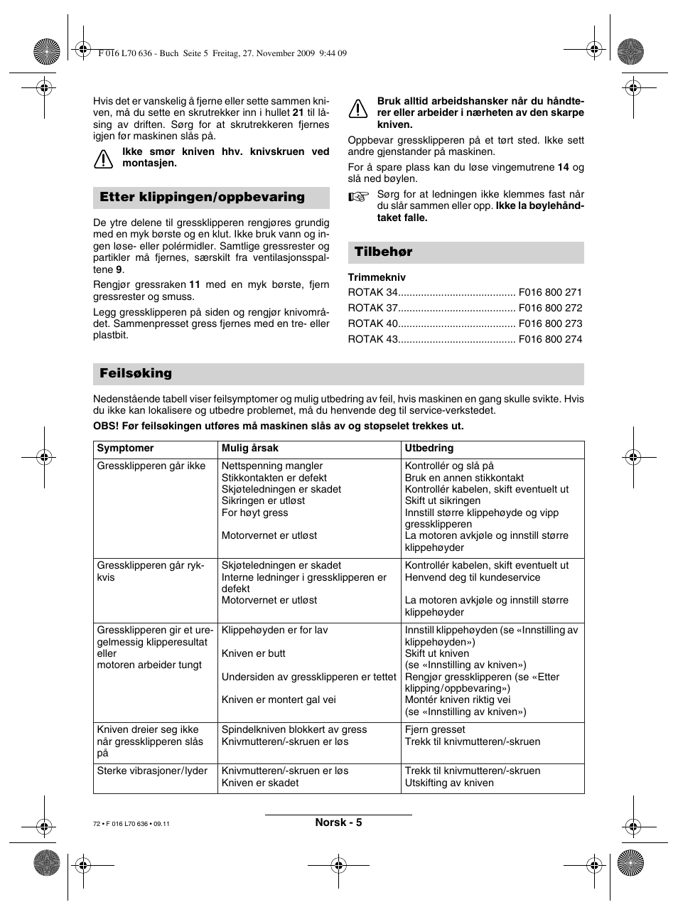 Etter klippingen/oppbevaring tilbehør feilsøking | Bosch ROTAK 34 User Manual | Page 72 / 195