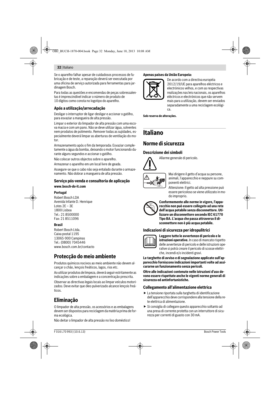 Italiano, Protecção do meio ambiente, Eliminação | Norme di sicurezza | Bosch AQT 33-10 User Manual | Page 32 / 190