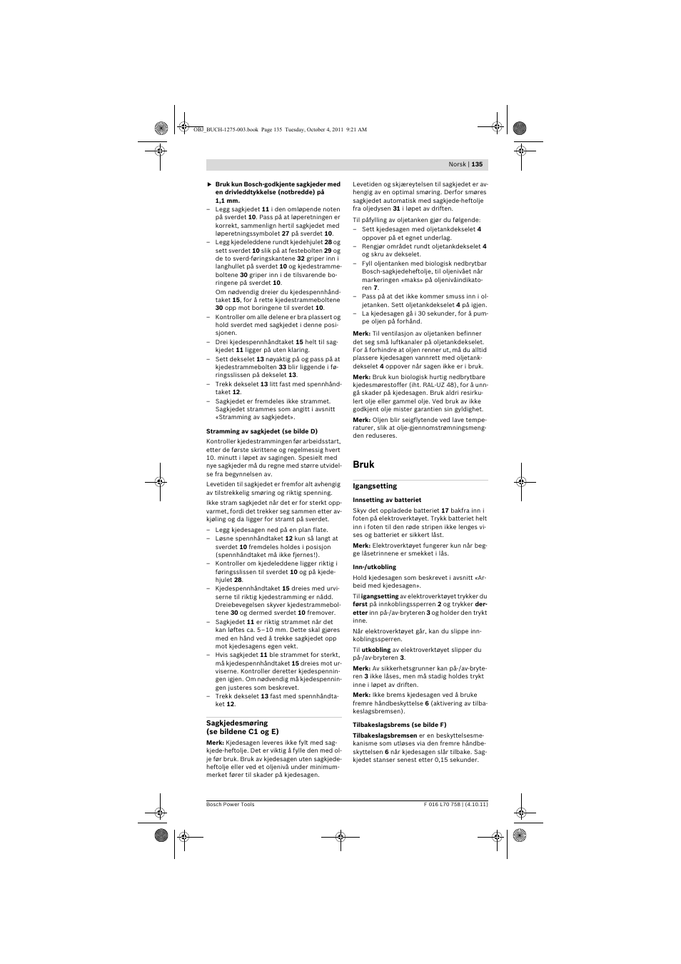 Bruk | Bosch AKE 30 LI User Manual | Page 135 / 375