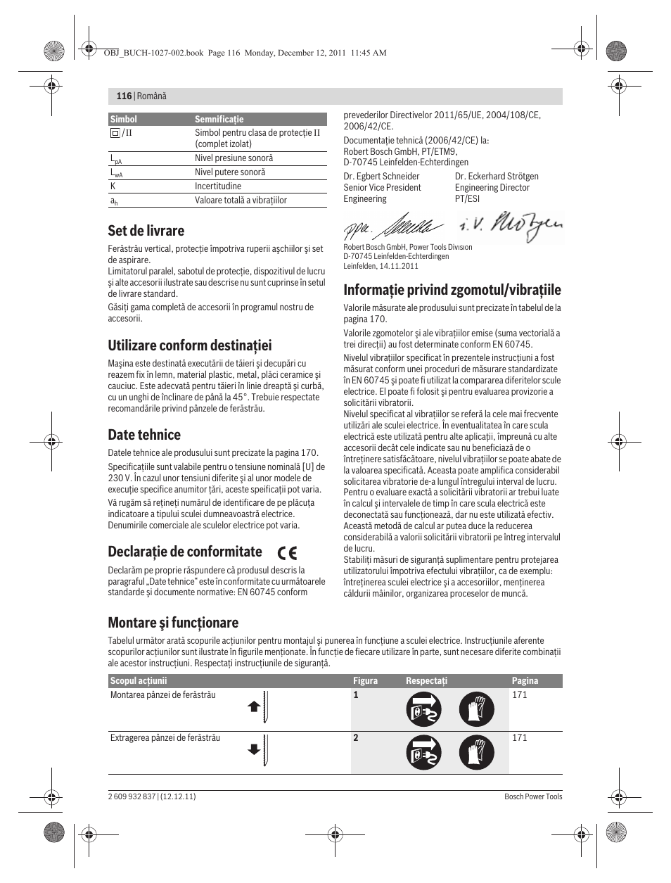 Set de livrare, Utilizare conform destinaţiei, Date tehnice | Declaraţie de conformitate, Informaţie privind zgomotul/vibraţiile, Montare şi funcţionare | Bosch GST 150 BCE Professional User Manual | Page 116 / 184