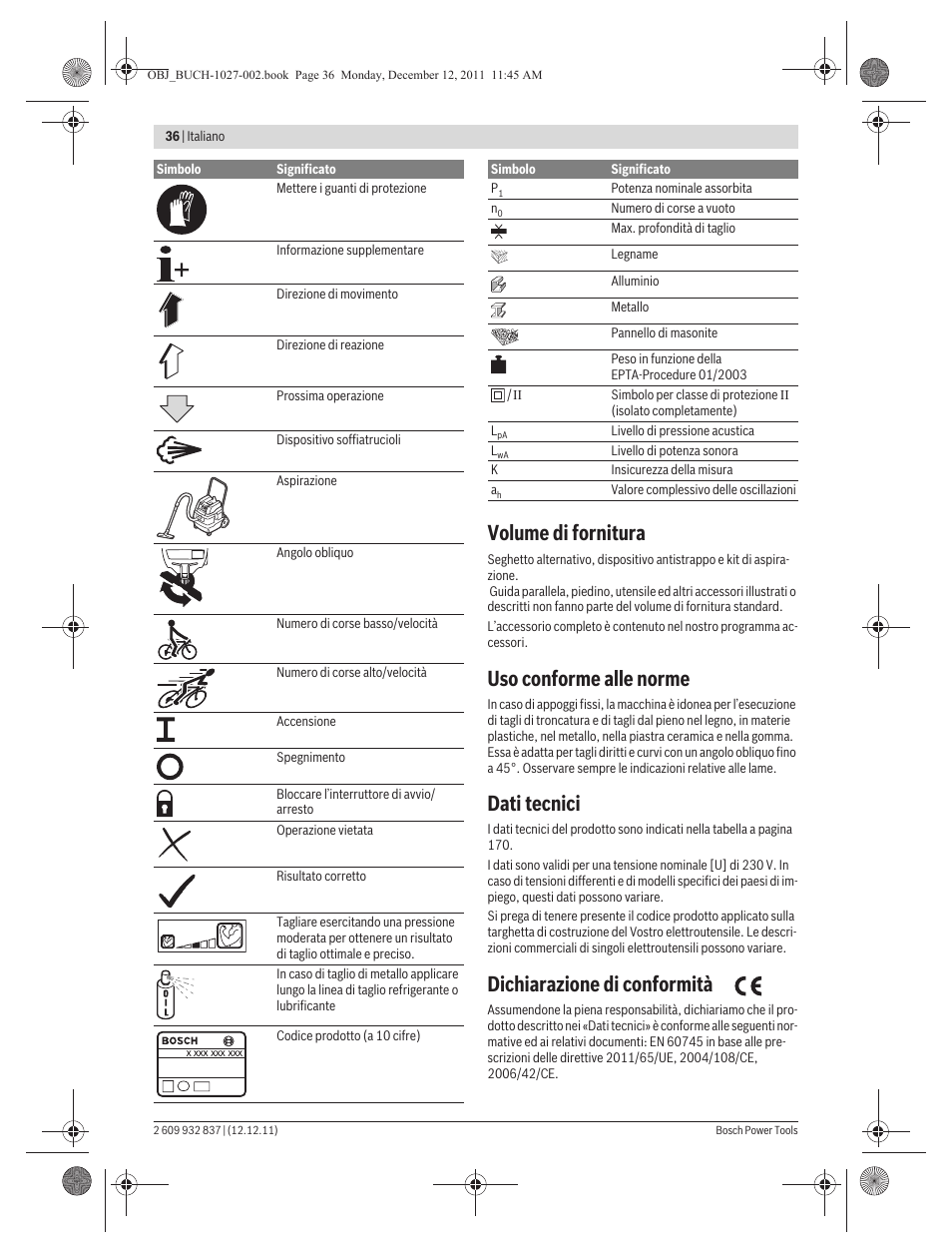 Volume di fornitura, Uso conforme alle norme, Dati tecnici | Dichiarazione di conformità | Bosch GST 150 BCE Professional User Manual | Page 36 / 184