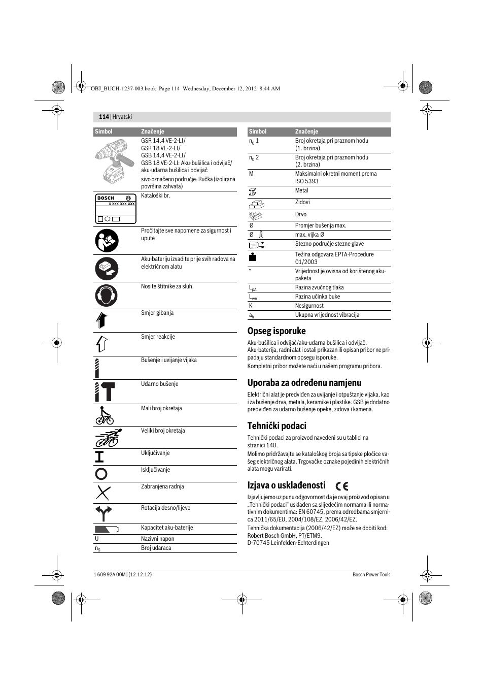 Opseg isporuke, Uporaba za određenu namjenu, Tehnički podaci | Izjava o usklađenosti | Bosch GSR 14,4 VE-2-LI Professional User Manual | Page 114 / 146