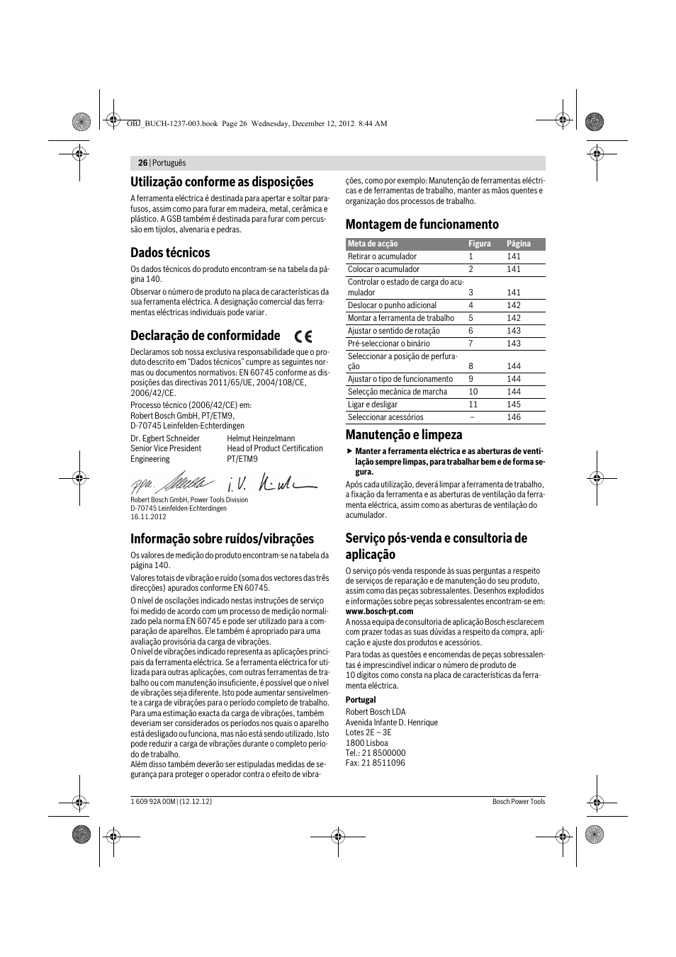 Utilização conforme as disposições, Dados técnicos, Declaração de conformidade | Informação sobre ruídos/vibrações, Montagem de funcionamento manutenção e limpeza, Serviço pós-venda e consultoria de aplicação | Bosch GSR 14,4 VE-2-LI Professional User Manual | Page 26 / 146