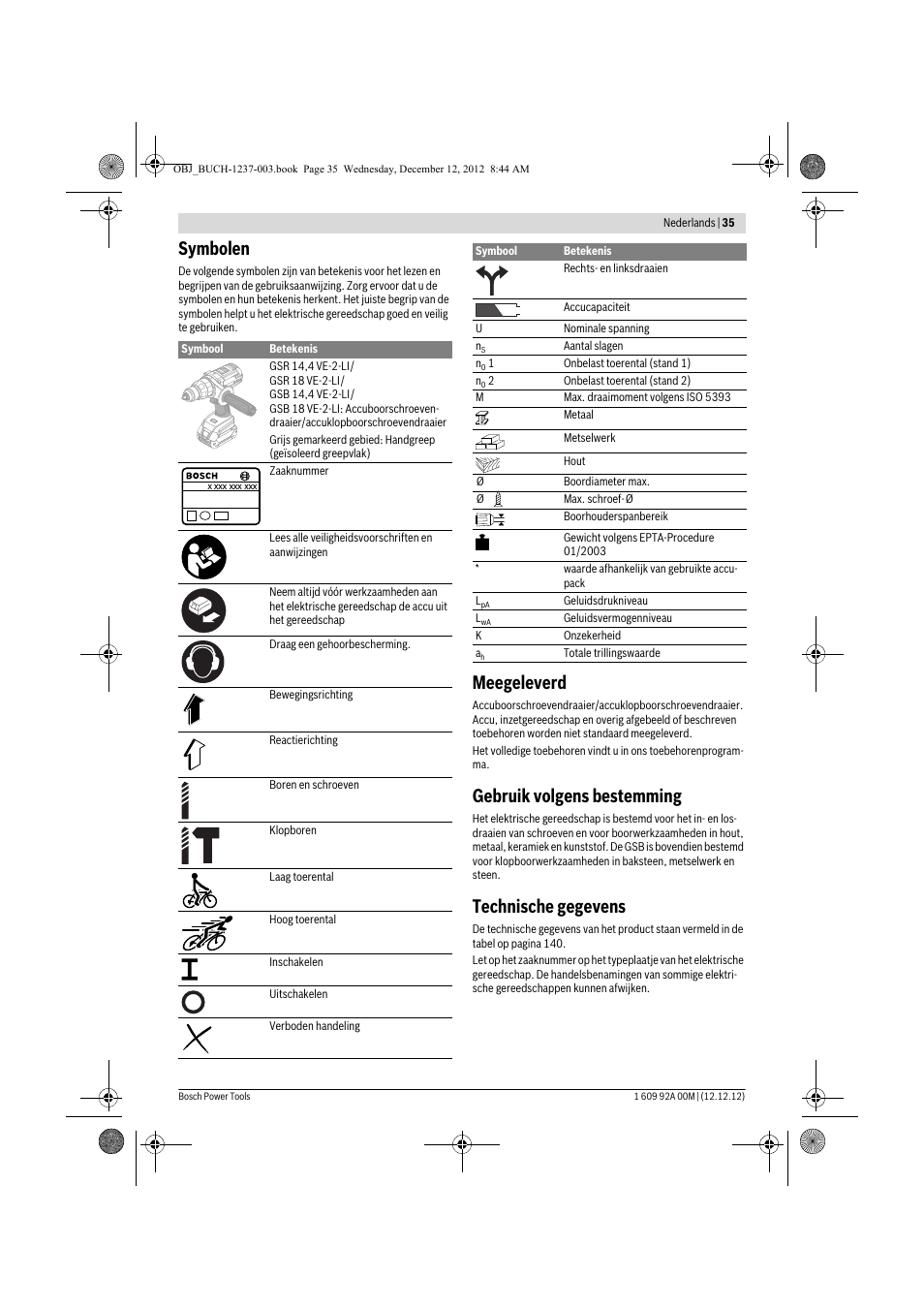 Symbolen, Meegeleverd, Gebruik volgens bestemming | Technische gegevens | Bosch GSR 14,4 VE-2-LI Professional User Manual | Page 35 / 146