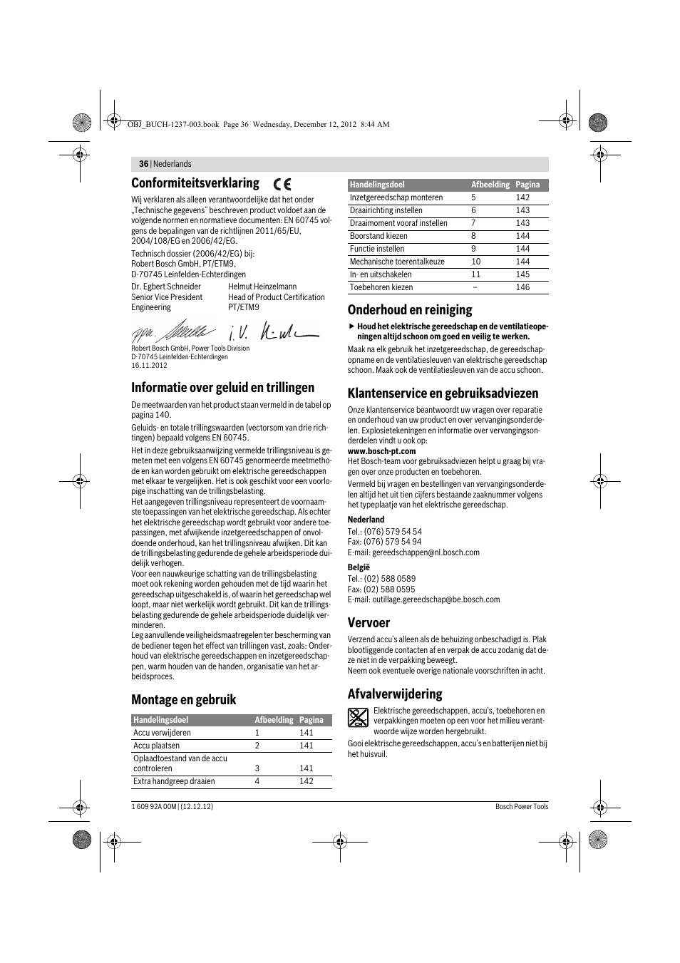 Conformiteitsverklaring, Informatie over geluid en trillingen, Montage en gebruik onderhoud en reiniging | Klantenservice en gebruiksadviezen, Vervoer, Afvalverwijdering | Bosch GSR 14,4 VE-2-LI Professional User Manual | Page 36 / 146
