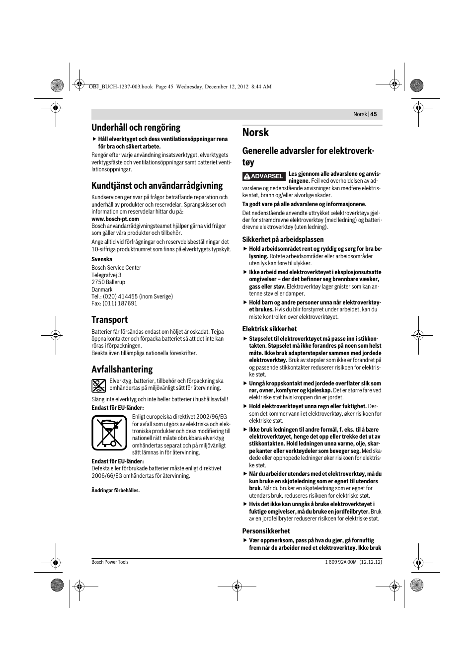 Norsk, Underhåll och rengöring, Kundtjänst och användarrådgivning | Transport, Avfallshantering, Generelle advarsler for elektroverk- tøy | Bosch GSR 14,4 VE-2-LI Professional User Manual | Page 45 / 146