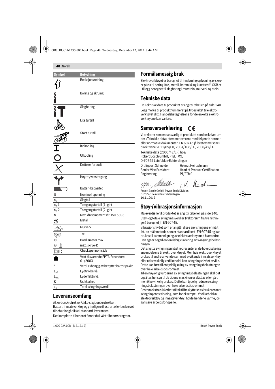 Leveranseomfang, Formålsmessig bruk, Tekniske data | Samsvarserklæring, Støy-/vibrasjonsinformasjon | Bosch GSR 14,4 VE-2-LI Professional User Manual | Page 48 / 146