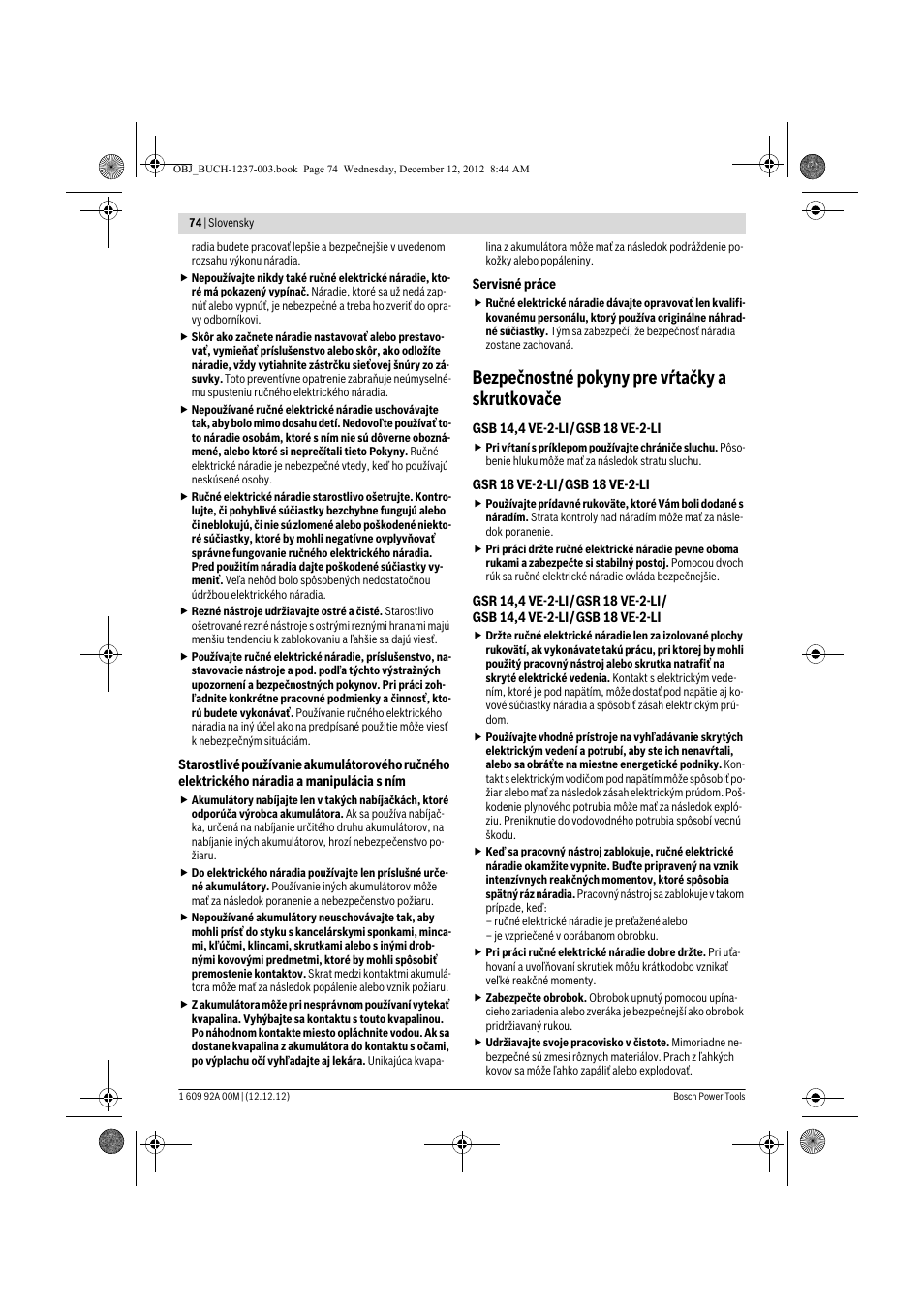 Bezpečnostné pokyny pre vŕtačky a skrutkovače | Bosch GSR 14,4 VE-2-LI Professional User Manual | Page 74 / 146