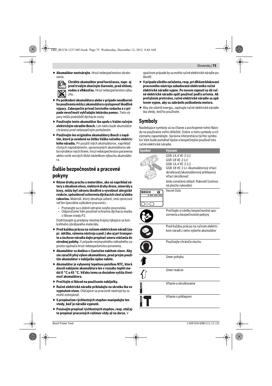 Ďalšie bezpečnostné a pracovné pokyny, Symboly | Bosch GSR 14,4 VE-2-LI Professional User Manual | Page 75 / 146