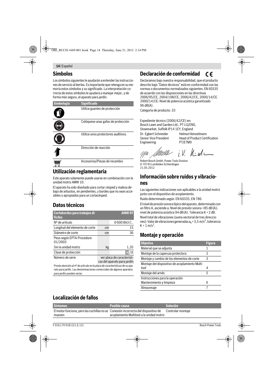 Símbolos, Utilización reglamentaria, Datos técnicos declaración de conformidad | Información sobre ruidos y vibracio- nes, Montaje y operación localización de fallos | Bosch AMW 10 RT User Manual | Page 14 / 91