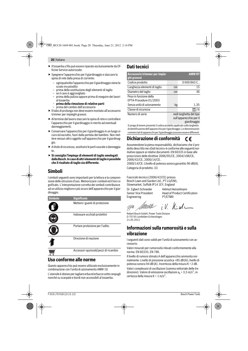 Simboli, Uso conforme alle norme, Dati tecnici dichiarazione di conformità | Informazioni sulla rumorosità e sulla vibrazione | Bosch AMW 10 RT User Manual | Page 20 / 91