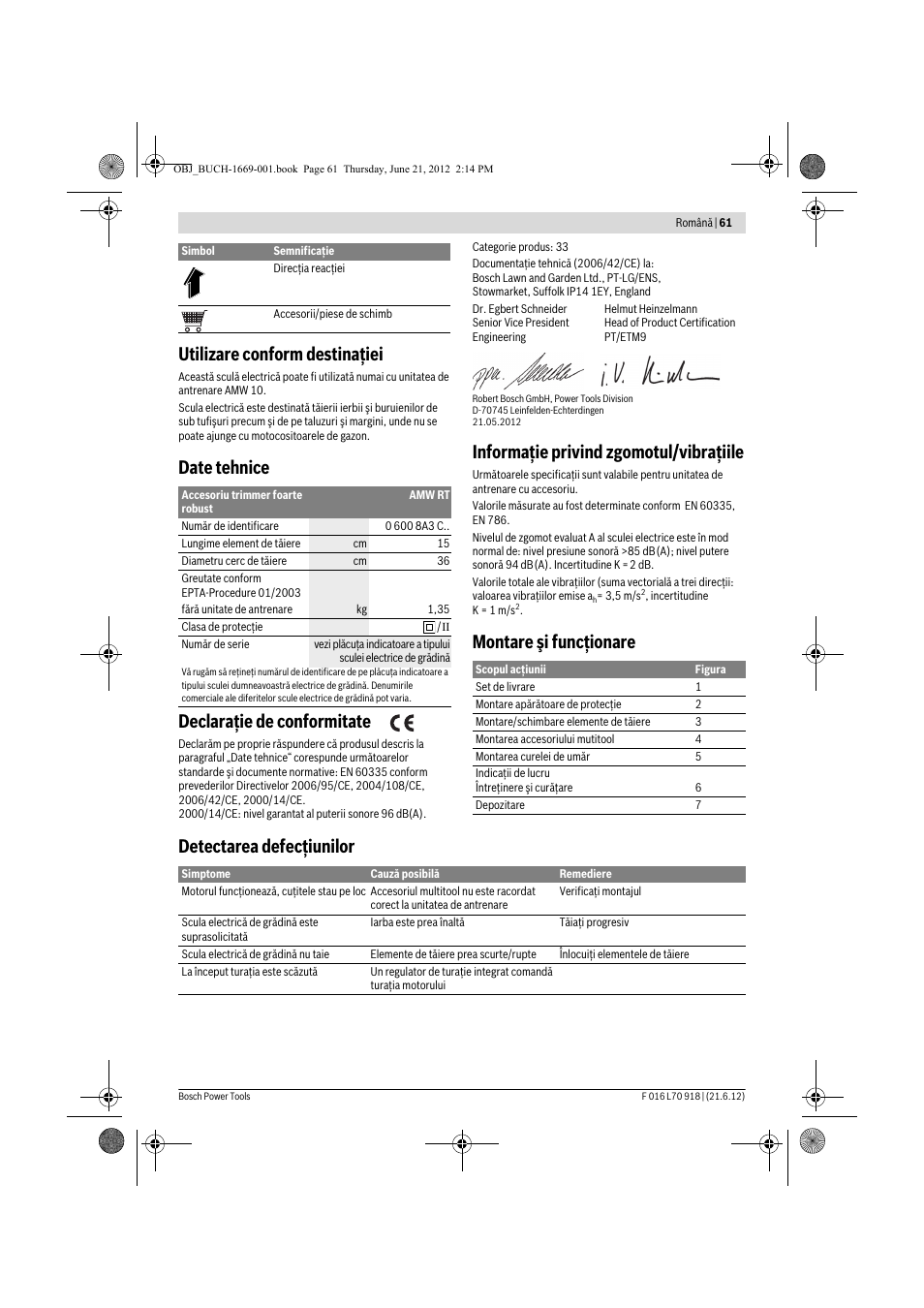 Utilizare conform destinaţiei, Date tehnice declaraţie de conformitate, Informaţie privind zgomotul/vibraţiile | Montare şi funcţionare detectarea defecţiunilor | Bosch AMW 10 RT User Manual | Page 61 / 91