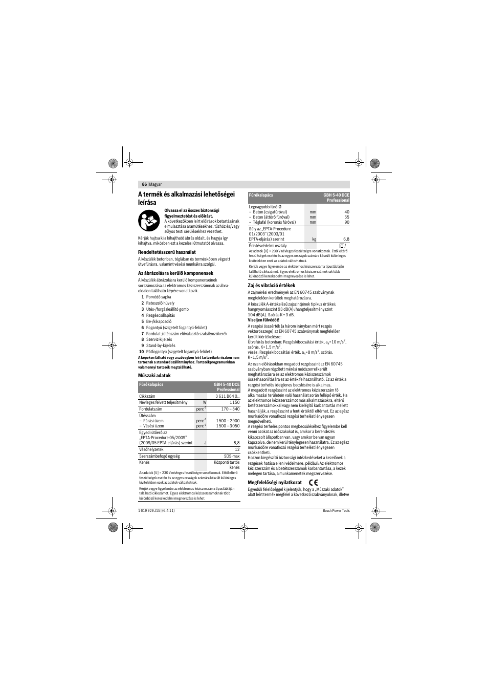 A termék és alkalmazási lehetőségei leírása | Bosch GBH 5-40 DCE Professional User Manual | Page 86 / 148