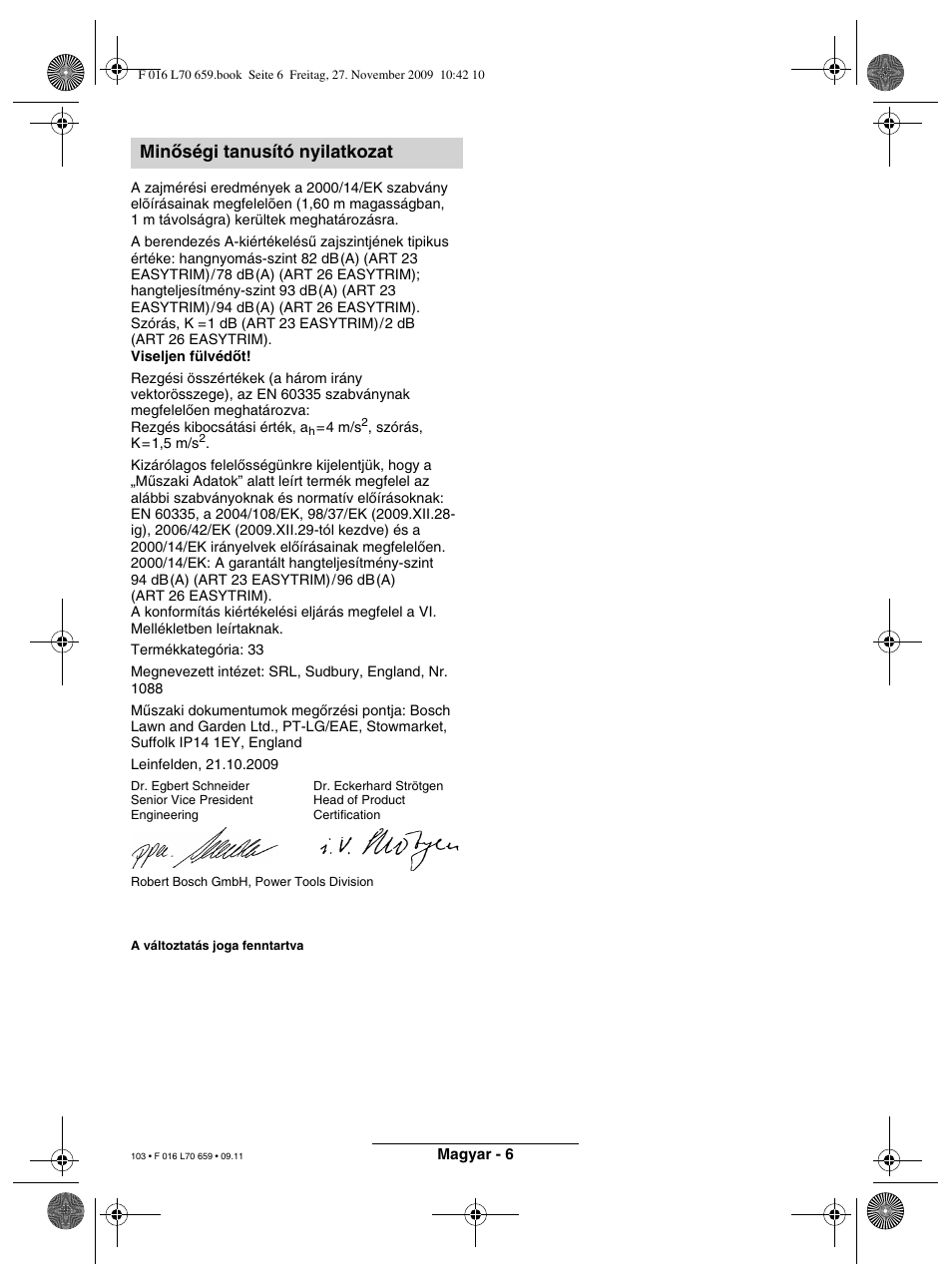 Minœségi tanusító nyilatkozat | Bosch ART 23 EASYTRIM User Manual | Page 103 / 164