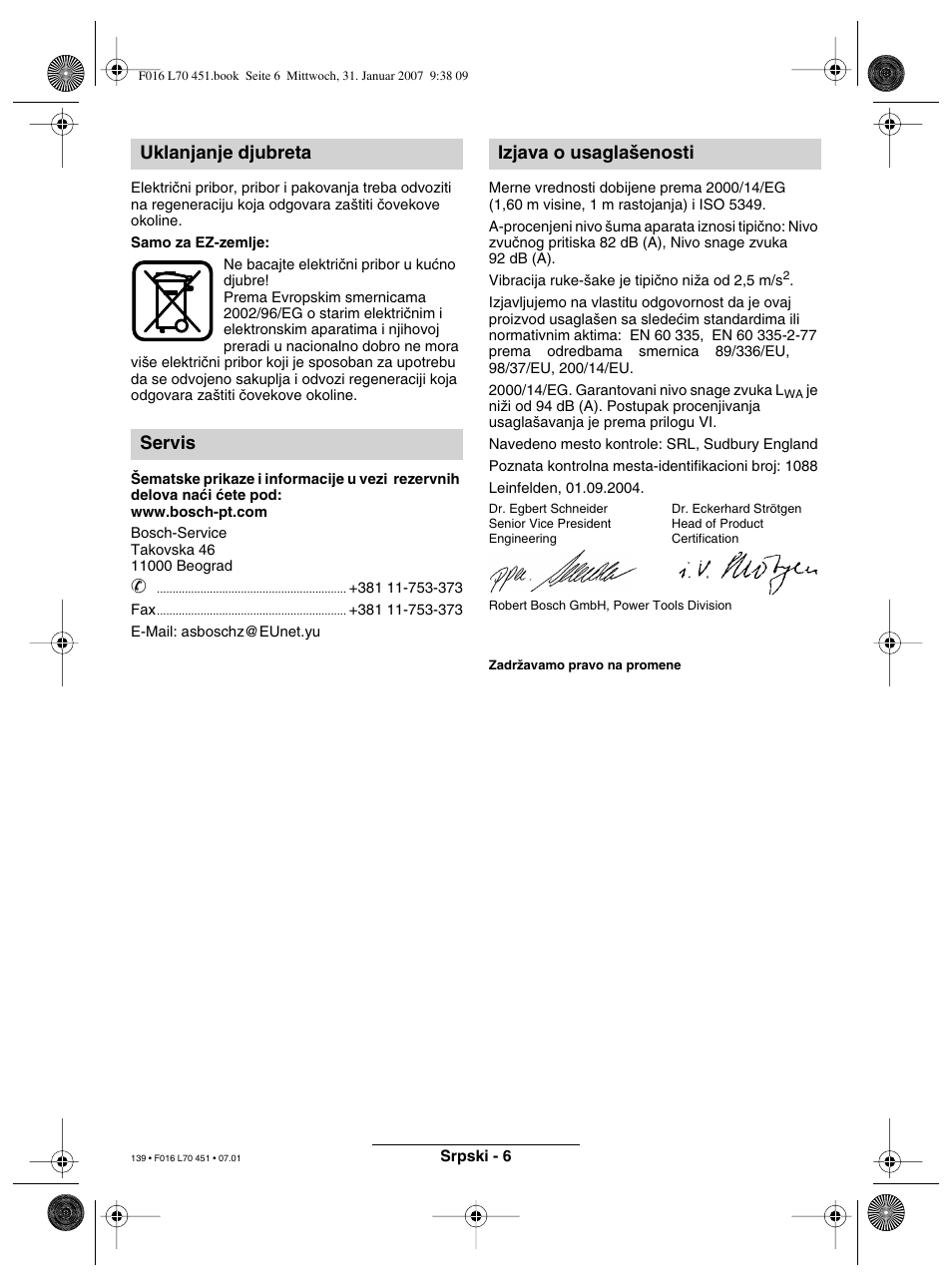 Uklanjanje djubreta servis izjava o usagla‰enosti | Bosch Rotak 320 User Manual | Page 139 / 170